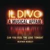 Can You Feel the Love Tonight - Il Divo&Heather Headley