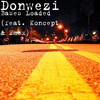 Bases Loaded (feat. Koncept & 2mex) (Explicit) - Donwezi&Beefy Bankz&Buddha Boo&C Illa&Koncept&2Mex