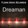 Stellar Wind (Original Mix) - Dreaman