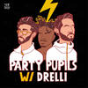 The Plug(feat. Drelli) (Clean Mix) - Party Pupils&Drelli