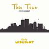 This Town - Fly By Midnight