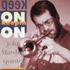 The Thrill Is Gone - John Marshall Quintet&Henderson