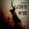 Stay by My Side - Freddy Marquez