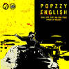 Real Spit (Prod. by MoJoe|Explicit) - Popzzy English&Mojoe