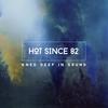 Somebody Everybody - Hot Since 82&BlackBox