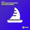 No Holds Barred (Original Mix) - Doc Link&Sean Biddle