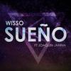 Sueño(feat. Joaquin Janina) (Explicit) - Wisso&Joaquin Janina