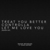 Treat You Better / Controlla / Let Me Love You (Mash-Up) - Shaun Reynolds&Esmée Denters