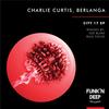 Origin (Original Mix) - Charlie Curtis&Berlanga