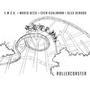 Rollercoaster (Extended Mix) - E.M.C.K.&Mario Beck&Sven Kuhlmann&Alex Denada
