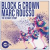 The Ultimate Stomp (Original Mix) - Block & Crown&Marc Rousso