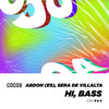 Hi, Bass (Original Mix) - Abdon&Sera De Villalta