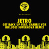 Get Back Up (Supernova Remix) - Jetro&Charlie Vox