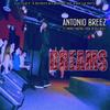 Dreams(feat. Dmoney Martinez) - Antonio Breez&Dmoney Martinez