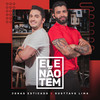Ele Não Tem - Jonas Esticado&Gusttavo Lima&Johnata Ramon&Jhonny Carvalho&Rafael Leal&Tiago Azevedo