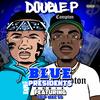 Blue Presidents(feat. Crip Mac) (Remix Version|Explicit) - Double-P&Crip Mac