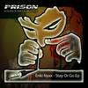Stay Or Go (Original Mix) - Enki Nyxx