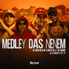 Medley das Neném (Explicit) - MC Brankim&Mc Lobinho&MC Lp&MC Madri&DJ GORDINHO DA VF
