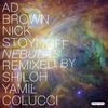 Nebulas (Yamil Colucci Remix) - Ad Brown&Nick Stoynoff