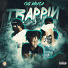 TRAPPING (Explicit) - Greezy Mobb&OG Mula