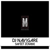 Sweet Zombie (Alex Geralead Remix) - Dj Navigare