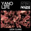 Yano Life (Original Mix) - Leon Clarke&Dean Brennan