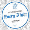 Every Night (Original Mix) - Brock Edwards