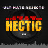 Hectic - Ultimate Rejects&MX Prime