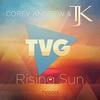 Rising Sun (FlyBoy Extended Remix) - FlyBoy&Corey Andrew&TJK