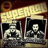 Superbad - Doctor P&Flux Pavilion