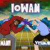 IOWAN(feat. Vitamjn) (Explicit) - Manii&Vitamjn