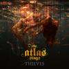 THIEVES (feat. J.O.Y) - the atlas sings&J.O.Y