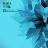 Ouija (Original Mix) - Kaimo K