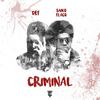 Criminal - Saiko Flaco&Def