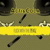 Fuck With The Beat (Original Mix|Explicit) - Acti&Coca