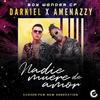 Nadie Muere De Amor - Darkiel&Amenazzy&Boy Wonder CF