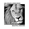 Beautiful Creature (Intro Mix) - Ana Criado&Denis Kenzo