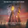 Broken from the Start - Ben Walter&Ento&Matt Rysen&Niti