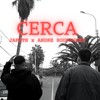 Cerca (Explicit) - Andre Rodriguez&Jafeth