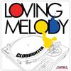 Loving Melody (Extended Mix) - Clubhunter&터보트로닉