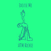 Excuse Me (Explicit) - ATM Richie