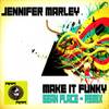 Make It Funky (Original Mix) - Jennifer Marley