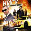 Love de toi - N'rick&Patrick Andrey