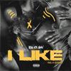 I LIKE (Explicit) - Big Ol'Ski