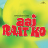 Champa Khilee Dar (Aaj Raat Ko / Soundtrack Version) - Mohammed Rafi&R. D. Burman