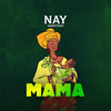 Mama - Nay Wa Mitego