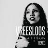 Vreesloos(feat. Renée) - Oriison&Renee