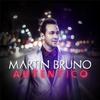 No Te Alejes de Mi - Martin Bruno