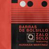 Barras de Bolsillo - Zalo Solo&Hurakán Martínez