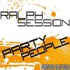 Party People (Original Mix) - Ralph Session